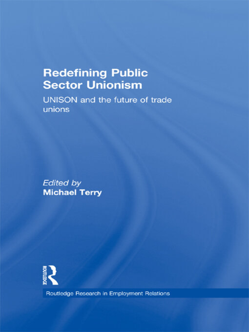 Title details for Redefining Public Sector Unionism by Mike Terry - Wait list